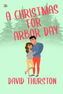 A karácsonyi Arbor Day - A Christmas for Arbor Day
