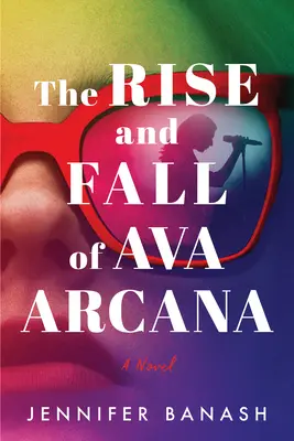 Ava Arcana felemelkedése és bukása - The Rise and Fall of Ava Arcana