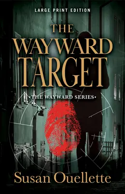 Zcestný cíl: 3. díl - The Wayward Target: Volume 3