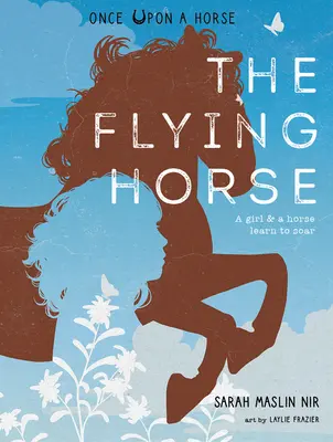 A repülő ló (Volt egyszer egy ló #1) - The Flying Horse (Once Upon a Horse #1)