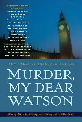 Gyilkosság, kedves Watson: Új mesék Sherlock Holmesról - Murder, My Dear Watson: New Tales of Sherlock Holmes