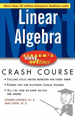 Schaum's Easy Outline of Linear Algebra (A lineáris algebra egyszerű vázlata) - Schaum's Easy Outline of Linear Algebra