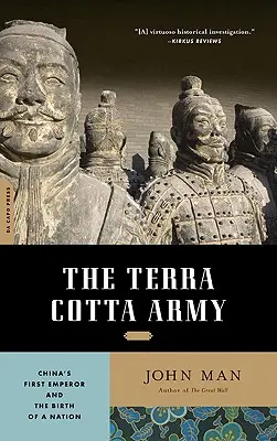 A terrakotta hadsereg: Kína első császára és egy nemzet születése - The Terra Cotta Army: China's First Emperor and the Birth of a Nation