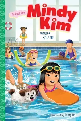 Mindy Kim csobban!: 8. kötet - Mindy Kim Makes a Splash!: Volume 8