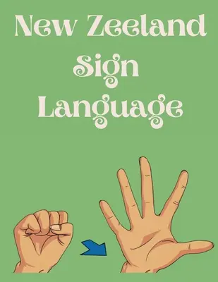 Új-Zélandi jelnyelv - New Zeeland Sign Language