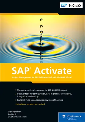 SAP Activate: Projektmenedzsment az SAP S/4hana és az SAP S/4hana Cloud számára - SAP Activate: Project Management for SAP S/4hana and SAP S/4hana Cloud