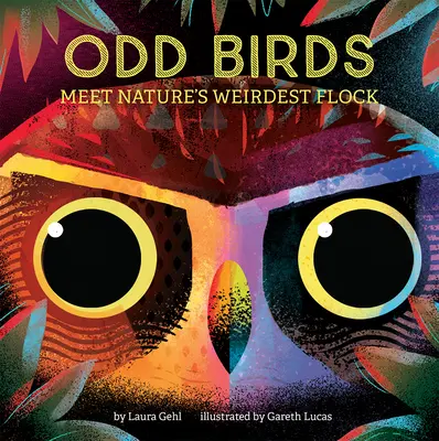 Furcsa madarak: Meet Nature's Weirdest Flock - Odd Birds: Meet Nature's Weirdest Flock