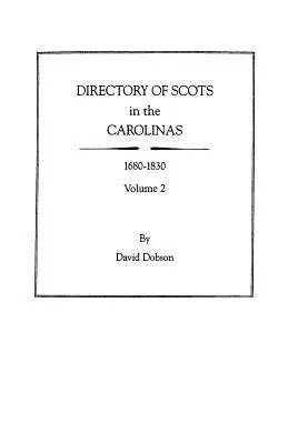 A karolinai skótok névjegyzéke, 2. kötet - Directory of Scots in the Carolinas, Volume 2