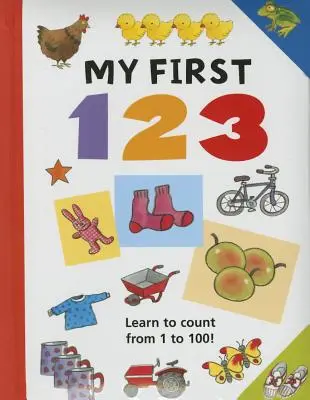 Az én első 123: Tanulj meg számolni 1-től 100-ig! - My First 123: Learn to Count from 1 to 100!