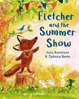 Fletcher és a nyári show - Fletcher and the Summer Show