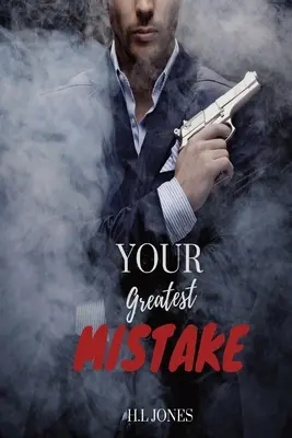 A legnagyobb hibád - Your Greatest Mistake