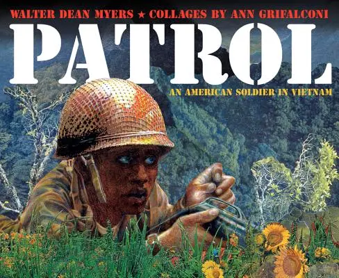 Őrjárat: Egy amerikai katona Vietnamban - Patrol: An American Soldier in Vietnam