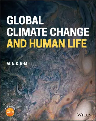 A globális éghajlatváltozás és az emberi élet - Global Climate Change and Human Life