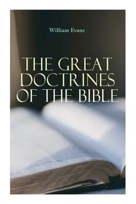 A Biblia nagy tanításai - The Great Doctrines of the Bible