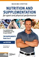 Táplálkozás és táplálékkiegészítés - a sport és a fizikai teljesítmény érdekében - Nutrition and Supplementation - for sport and physical performance