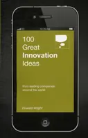 100 nagyszerű innovációs ötlet - 100 Great Innovation Ideas