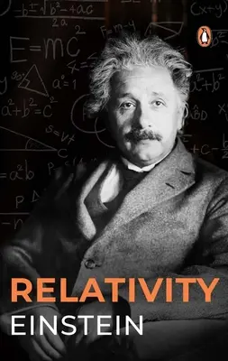 Relativitáselmélet (Prémium Paperback, Penguin India) - Relativity (Premium Paperback, Penguin India)