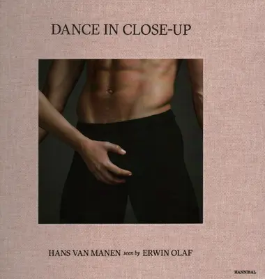 Tánc közelről: Hans Van Mahen Erwin Olaf által látva - Dance in Close-Up: Hans Van Mahen Seen by Erwin Olaf