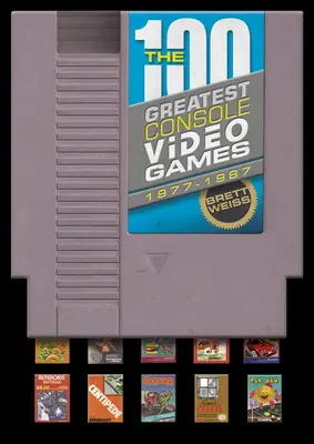 A 100 legjobb konzolos videojáték: 1977-1987 - The 100 Greatest Console Video Games: 1977-1987