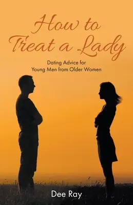 Hogyan bánjunk egy hölggyel - How to Treat a Lady