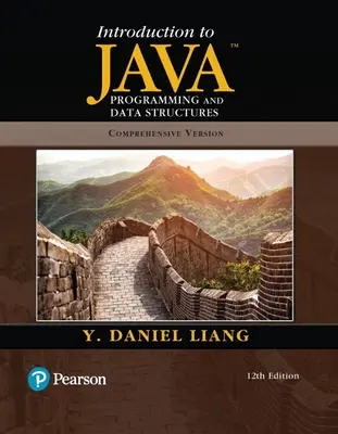 Bevezetés a Java programozásba és adatszerkezetekbe, átfogó változat - Introduction to Java Programming and Data Structures, Comprehensive Version