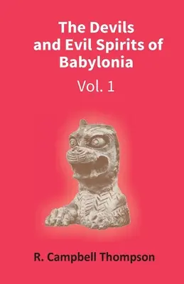 Babilónia ördögei és gonosz szellemei: Evil Spirit (Vol.1St) - The Devils And Evil Spirits Of Babylonia: Evil Spirit (Vol.1St)