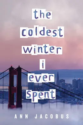A leghidegebb tél, amit valaha is töltöttem - The Coldest Winter I Ever Spent