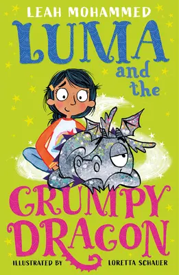 Luma és a morgós sárkány: Luma és a házisárkány: Harmadik könyv - Luma and the Grumpy Dragon: Luma and the Pet Dragon: Book Three