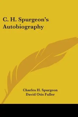 C. H. Spurgeon önéletrajza - C. H. Spurgeon's Autobiography