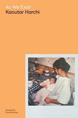 Ahogyan létezünk: Posztkoloniális önéletrajz - As We Exist: A Postcolonial Autobiography