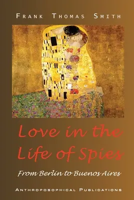 Szerelem a kémek életében - Love in the Life of Spies