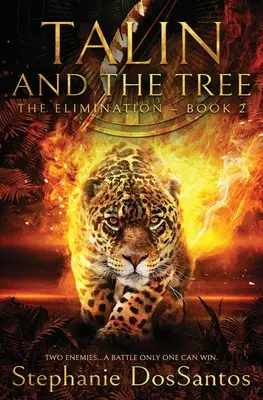 Talin és a fa: A kiiktatás - 2. könyv - Talin and the Tree: The Elimination - Book 2