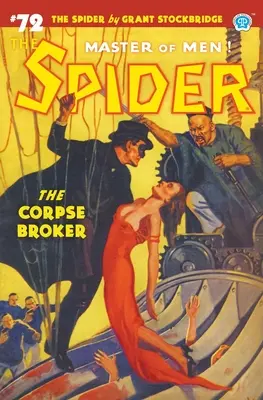 A Pók #72: A hullabróker - The Spider #72: The Corpse Broker