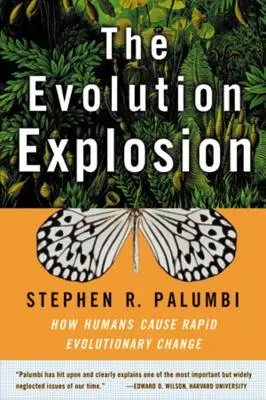 Az evolúciós robbanás: Hogyan okozza az ember a gyors evolúciós változásokat - The Evolution Explosion: How Humans Cause Rapid Evolutionary Change