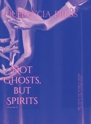 Nem szellemek, hanem szellemek II - Not Ghosts, But Spirits II