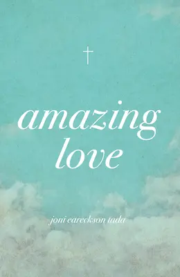 Csodálatos szeretet (25 részes csomag) - Amazing Love (Pack of 25)