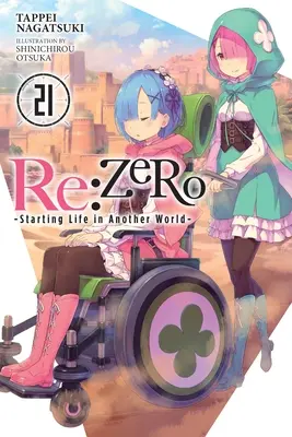 RE: (könnyű regény): Zero -Starting Life in Another World-, Vol. 21 (Light Novel) - RE: Zero -Starting Life in Another World-, Vol. 21 (Light Novel)