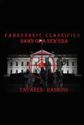 Fahrenheit Classified: Egy új korszak hajnala - Fahrenheit Classified: Dawn of a New Era