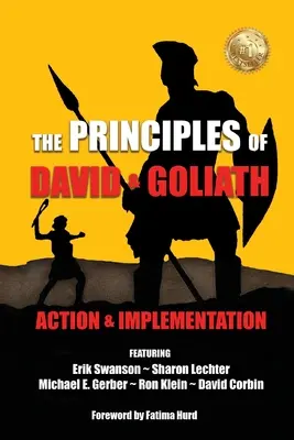 A Dávid és Góliát elvei 3. kötet: Cselekvés és megvalósítás - The Principles of David and Goliath Volume 3: Action & Implementation