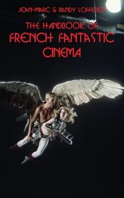 Příručka francouzského fantastického filmu - The Handbook of French Fantastic Cinema