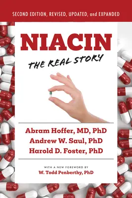 Niacin: A valódi történet (2. kiadás) - Niacin: The Real Story (2nd Edition)