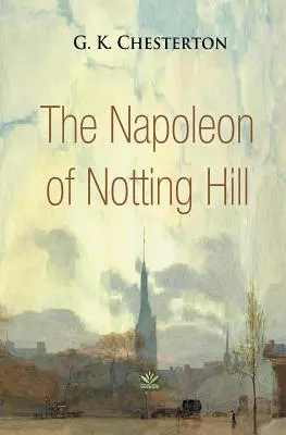 A Notting Hill-i Napóleon - The Napoleon of Notting Hill