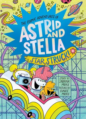 Star Struck! (Astrid és Stella kozmikus kalandjai 2. könyv (egy Hello!lucky könyv)) - Star Struck! (the Cosmic Adventures of Astrid and Stella Book #2 (a Hello!lucky Book))