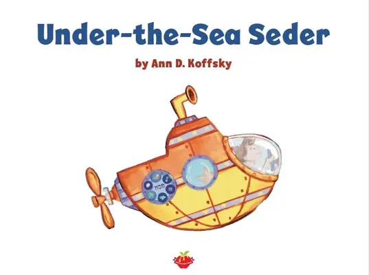 A tenger alatti széder - Under-The-Sea Seder