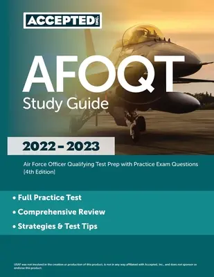 AFOQT Study Guide 2022-2023: Air Force Officer Qualifying Test Prep with Practice Exam Questions [4. kiadás] - AFOQT Study Guide 2022-2023: Air Force Officer Qualifying Test Prep with Practice Exam Questions [4th Edition]