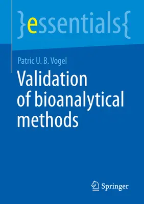 Bioanalitikai módszerek validálása - Validation of Bioanalytical Methods