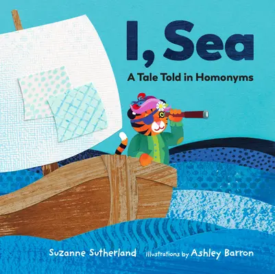 Én, a tenger: A Tale Told in Homonyms - I, Sea: A Tale Told in Homonyms