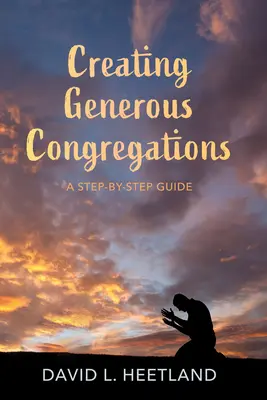 Nagylelkű gyülekezetek létrehozása - Creating Generous Congregations