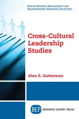 Kultúrák közötti vezetői tanulmányok - Cross-Cultural Leadership Studies