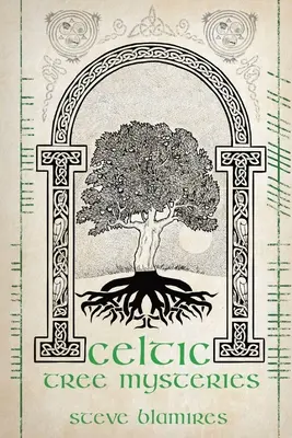 Kelta fa rejtélyek - Celtic Tree Mysteries